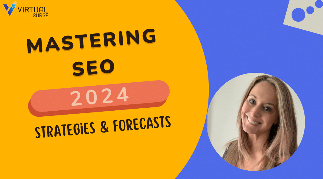 Mastering SEO for 2024 Virtual Surge